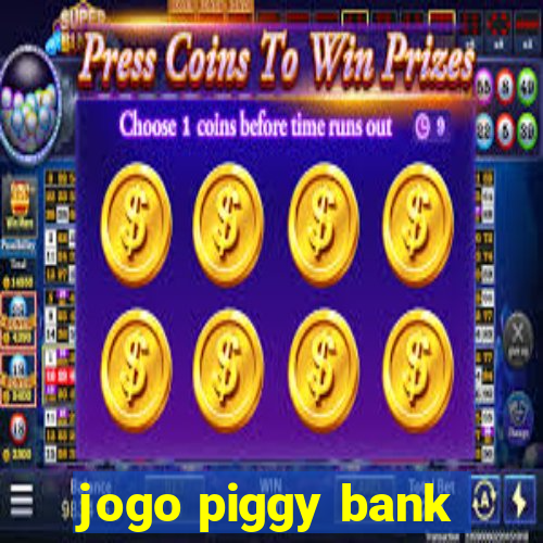 jogo piggy bank